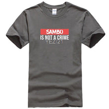 Load image into Gallery viewer, Fashion Summer New Brand 100% Cotton T-shirt Sambo Is Not A Crime Martial Arter T-shirtt Shirt Men