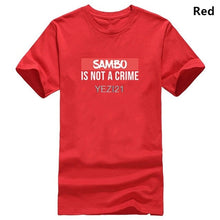 Load image into Gallery viewer, Fashion Summer New Brand 100% Cotton T-shirt Sambo Is Not A Crime Martial Arter T-shirtt Shirt Men